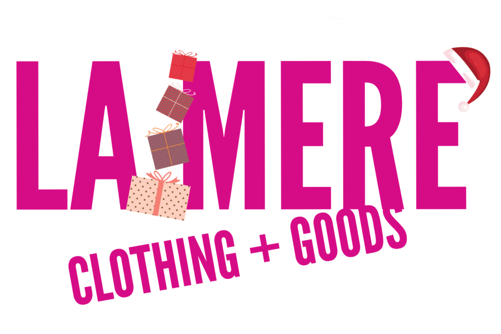 La Mère Clothing + Goods